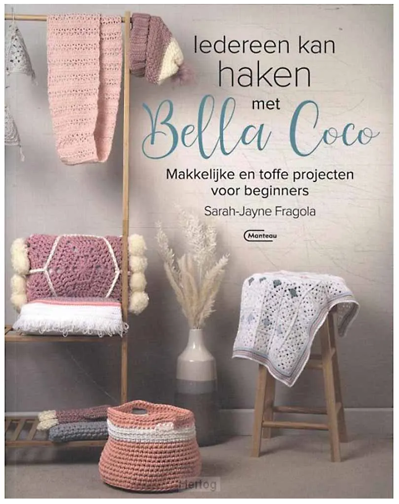 BOEK - Iedereen kan haken met Bella Coco - Sarah-Jayne Fragola