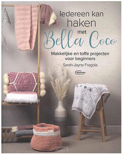 [DBF-9999-9701] BOEK - Iedereen kan haken met Bella Coco - Sarah-Jayne Fragola